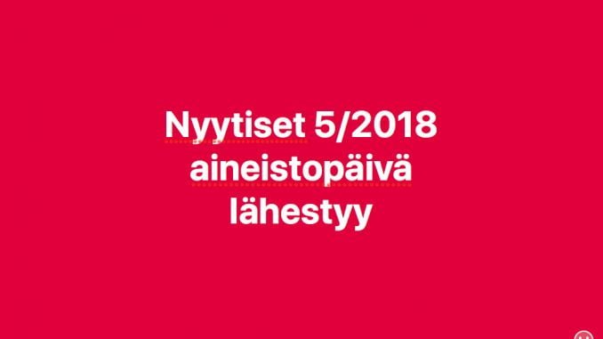 Nyytiset 5/18 aineistopäivä